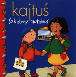 Kajtuś Szkolny autobus