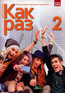 Kak raz 2 Zeszyt ćwiczeń Szkoła ponadpodstawowa - Olga Tatarchyk