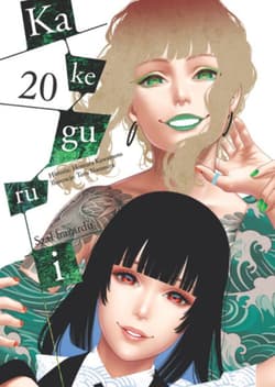 Kakegurui. Tom 20 - Homura Kawamoto, Toru Naomura