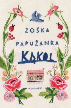 Kąkol - Zośka Papużanka