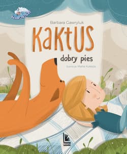 Kaktus dobry pies - Barbara Gawryluk