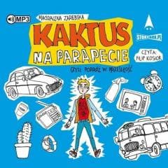 Kaktus na parapecie, czyli podróż w przeszłość CD - Magdalena Zarębska