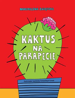 Kaktus na parapecie - ebook - Magdalena Zarębska