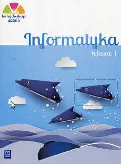 Kalejdoskop ucznia 1 Informatyka Szkoła podstawowa