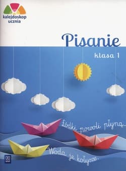 Kalejdoskop ucznia 1 Pisanie Szkoła podstawowa