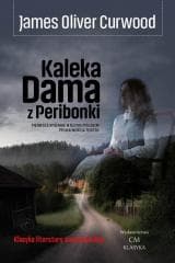 Kaleka Dama z Peribonki - Curwood James Oliver