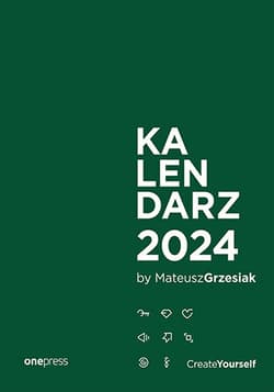 Kalendarz 2024 Create Yourself - Mateusz  Grzesiak