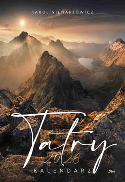 Kalendarz 2026 Tatry wieloplanszowy - Karol Nienartowicz