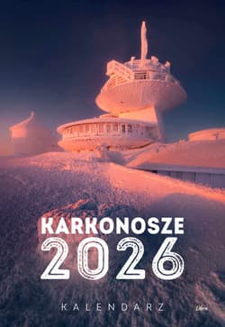 Kalendarz 2026 wieloplanszowy Karkonosze - Karol Nienartowicz,  Katarzyna Gubrynowicz