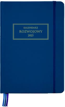 Kalendarz Rozwojowy 2025 - Opracowanie Zbiorowe