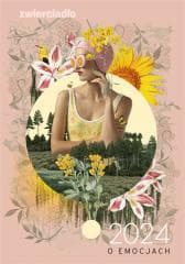 Kalendarz Zwierciadło 2024. O emocjach - Praca zbiorowa