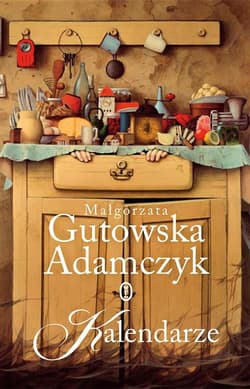 Kalendarze - Małgorzata  Gutowska-Adamczyk