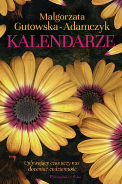 Kalendarze - ebook - Małgorzata  Gutowska-Adamczyk