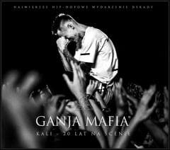 Kali - Ganja Mafia. Kali 20 lat na scenie CD - Ganja Mafia