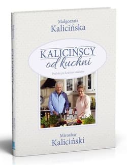 Kalicińscy od kuchni - Kaliciński Mirosław