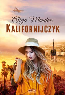 Kalifornijczyk - ebook - Alicja Manders