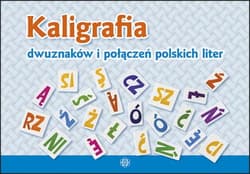 Kaligrafia dwuznaków i połączeń polskich liter - Opracowanie Zbiorowe
