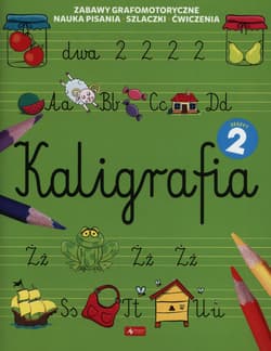 Kaligrafia. Zeszyt 2 - Agnieszka Kamińska