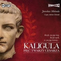 Kaligula. Pięć twarzy cesarza audiobook - Jarosław Molenda
