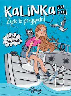 Kalinka na fali Życie to przygoda! - Kalina Jakubczak