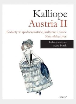 Kalliope. Austria II - red. Agata Borek