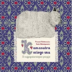 Kamasutra Kociego Snu - Wechterowicz P., Walentynowicz K.