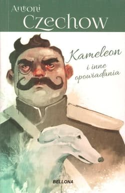 Kameleon i inne opowiadania - Anton Czechow