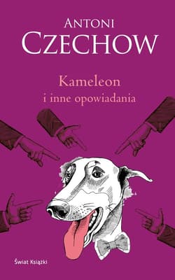 Kameleon i inne opowiadania elegancka edycja - Antoni Czechow