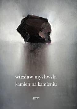 Kamień na kamieniu (2019) - Wiesław Myśliwski
