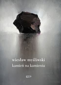 Kamień na kamieniu (2026) - Wiesław Myśliwski