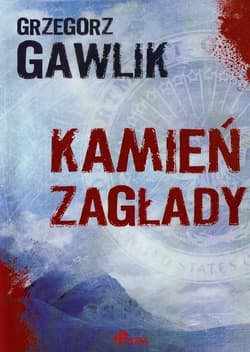 Kamień zagłady - Grzegorz Gawlik