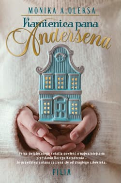 Kamienica pana Andersena - Monika Oleksa
