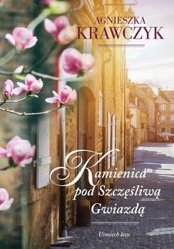 KAMIENICA POD SZCZĘŚLIWĄ GWIAZDĄ UŚMIECH LOSU TOM 1 WYD. KIESZONKOWE BR