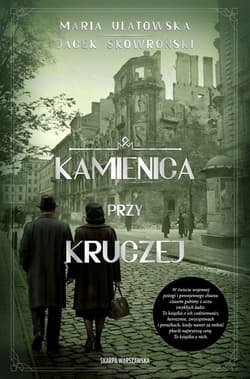 Kamienica przy Kruczej - Maria Ulatowska, Jacek  Skowroński