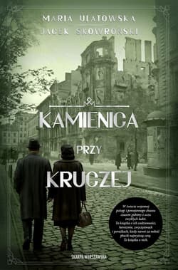 Kamienica przy Kruczej - Maria Ulatowska, Jacek  Skowroński