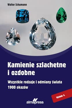 Kamienie szlachetne i ozdobne wyd. 6 - Schumann Walter Prof. dr
