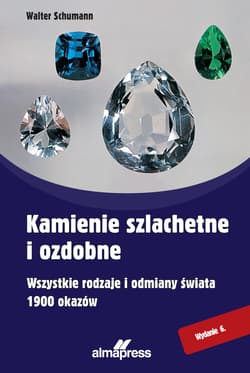 Kamienie szlachetne i ozdobne wyd. 6 - Schumann Walter Prof. dr