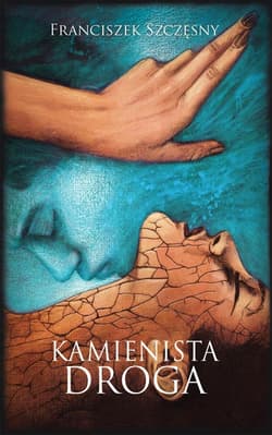 Kamienista droga - Franciszek Szczęsny