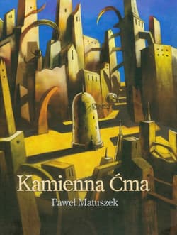 Kamienna Ćma - Paweł Matuszek