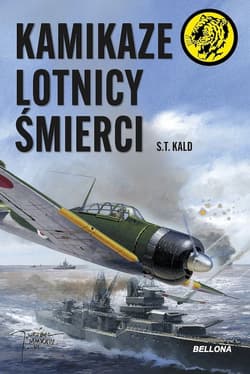 Kamikaze - lotnicy śmierci - S.T. Kald
