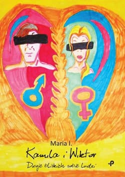 Kamila i Wiktor Dwoje bliskich sobie ludzi