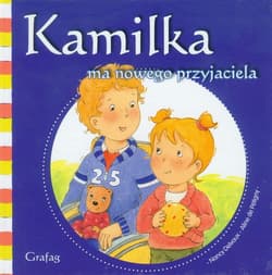 Kamilka ma nowego przyjaciela