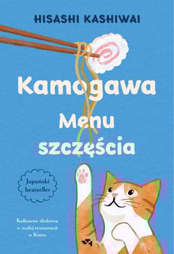 Kamogawa. Menu szczęścia - Hisashi Kashiwai