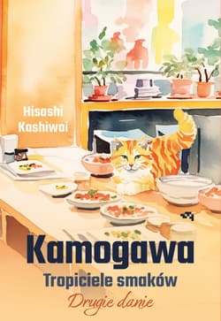 Kamogawa. Tropiciele smaków. Tom 2 - Hisashi Kashiwai