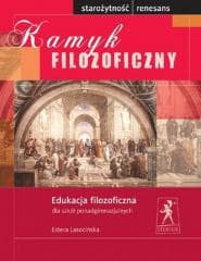 Kamyk filozoficzny. Starożytność-Renesans w.4 - Estera Lasocińska