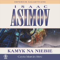 Kamyk na niebie - audiobook - Isaac Asimov
