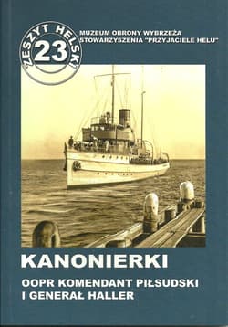 Kanonierka OOPR Komendant Piłsudski i Generał Haller