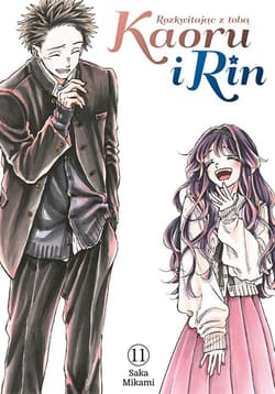 Kaoru i Rin. Rozkwitając z tobą. Tom 11 - Saka Mikami