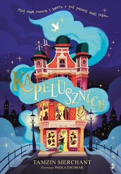 Kapelusznicy Tom 1 - Tamzin Merchant