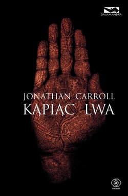 Kąpiąc lwa - Jonathan  Carroll